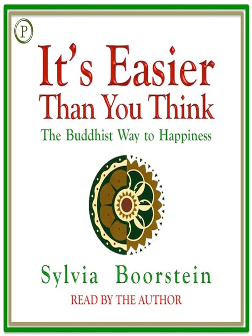 Title details for It's Easier Than You Think by Sylvia Boorstein - Available